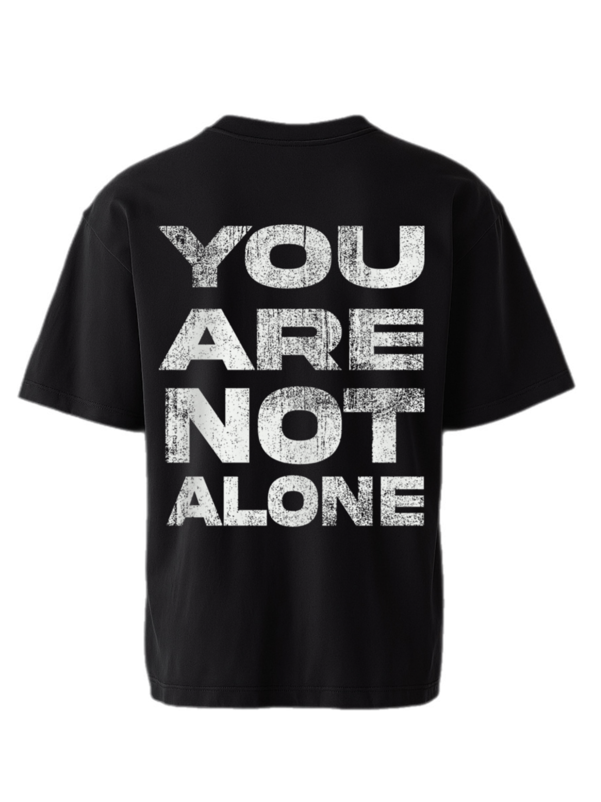 NOT ALONE T-SHIRT